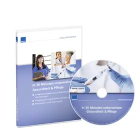  In 30 Minuten unterweisen - Gesundheit & Pflege - Nadelstiche | Sonstiges |  Sack Fachmedien