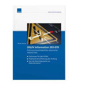 Ernst Schneider / Höwing | DGUV Information 203-070 | Buch | 978-3-8111-6329-4 | sack.de