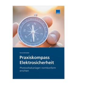 Schneider | Photovoltaikanlagen normkonform errichten | Buch | 978-3-8111-6458-1 | sack.de