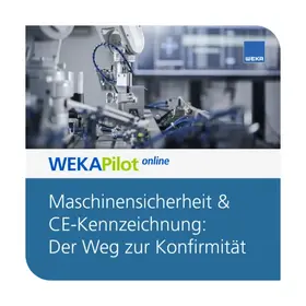 Maschinensicherheit & CE-Kennzeichnung: Der Weg zur Konformität | WEKA | Datenbank | www.sack.de