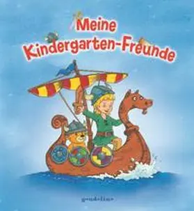  Meine Kindergartenfreunde (Wikinger) | Buch |  Sack Fachmedien