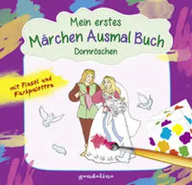Nick |  Mein erstes Märchenausmalbuch mit Pinsel und Farbpalette: Dornröschen. Das komplette Märchen zum Vorlesen und Ausmalen! | Buch |  Sack Fachmedien