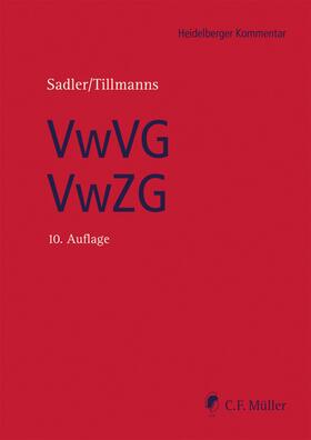 Tillmanns / Bätge / Kremer | Verwaltungs-Vollstreckungsgesetz / Verwaltungszustellungsgesetz - VwVG/VwZG | E-Book | sack.de