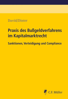 David / Dinter |  Praxis des Bußgeldverfahrens im Kapitalmarktrecht | Buch |  Sack Fachmedien