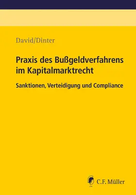 David / Dinter / Szesny |  Praxis des Bußgeldverfahrens im Kapitalmarktrecht | eBook | Sack Fachmedien