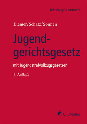 Diemer / Schatz / Sonnen | Jugendgerichtsgesetz | Buch | 978-3-8114-0667-4 | sack.de