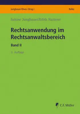 Jungbauer / Natterer |  Rechtsanwendung im Rechtsanwaltsbereich II | Buch |  Sack Fachmedien
