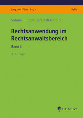 Jungbauer / Natterer | Rechtsanwendung im Rechtsanwaltsbereich II | Buch | 978-3-8114-0737-4 | sack.de