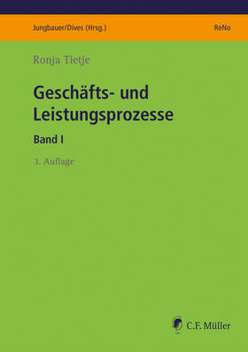 Tietje | Geschäfts- und Leistungsprozesse I | Buch | 978-3-8114-0738-1 | sack.de