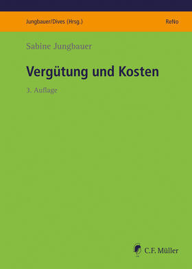 Jungbauer | Vergütung und Kosten | Buch | 978-3-8114-0740-4 | sack.de