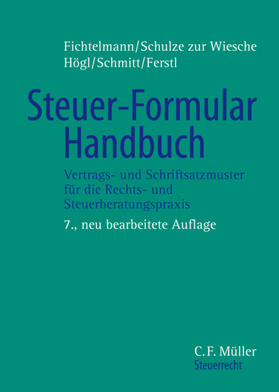 Fichtelmann / Högl / Schulze zur Wiesche |  Steuer-Formular-Handbuch. Buch und CD-ROM | Buch |  Sack Fachmedien