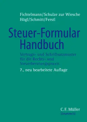 Fichtelmann / Högl / Schulze zur Wiesche |  Steuer-Formular-Handbuch. Buch und CD-ROM | Buch |  Sack Fachmedien