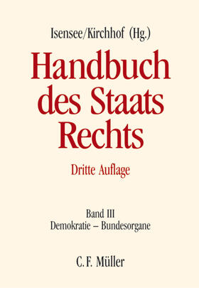 Isensee / Kirchhof | Demokratie - Bundesorgane. Band III | Buch | 978-3-8114-3302-1 | sack.de
