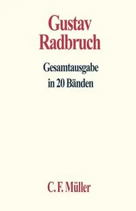 Kaufmann | Gustav Radbruch Gesamtausgabe | Medienkombination | 978-3-8114-3333-5 | sack.de