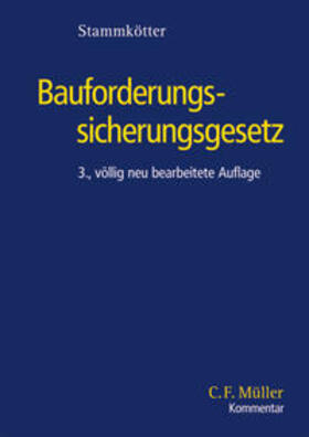 Stammkötter | Bauforderungssicherungsgesetz | Buch | 978-3-8114-3525-4 | sack.de