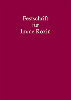 Schulz / Reinhart / Sahan | Festschrift für Imme Roxin | Buch | 978-3-8114-3628-2 | sack.de
