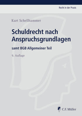 Schellhammer | Schuldrecht nach Anspruchsgrundlagen | Buch | 978-3-8114-3640-4 | sack.de