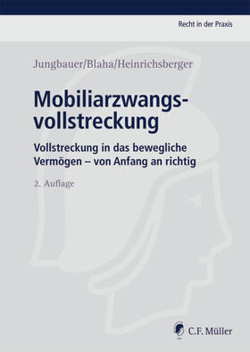 Jungbauer / Blaha / Heinrichsberger |  Mobiliarzwangsvollstreckung | Buch |  Sack Fachmedien