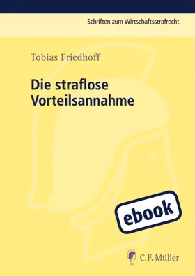Friedhoff | Die straflose Vorteilsnahme | E-Book | sack.de