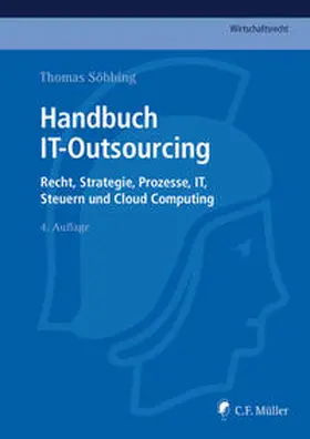 Söbbing, LL.M. / Dechamps / Frase, LL.M. |  Handbuch IT-Outsourcing | Buch |  Sack Fachmedien