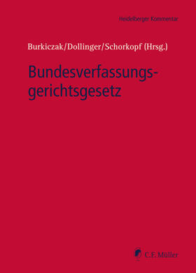 Burkiczak / Dollinger / Schorkopf | Bundesverfassungsgerichtsgesetz | Buch | 978-3-8114-3815-6 | sack.de