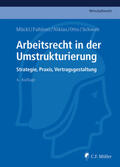 Mückl / Fuhlrott / Niklas |  Arbeitsrecht in der Umstrukturierung | Buch |  Sack Fachmedien