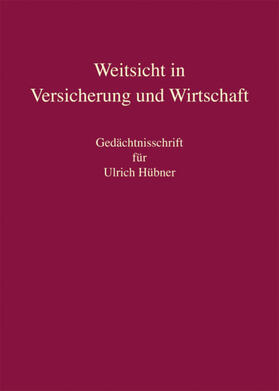 Mansel / Beckmann / Matusche-Beckmann | Weitsicht in Versicherung und Wirtschaft | Buch | sack.de
