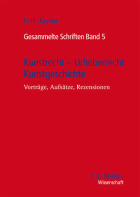 Jayme | Jayme, E: Kunstrecht - Urheberrecht - Kunstgeschichte | Buch | 978-3-8114-3936-8 | sack.de