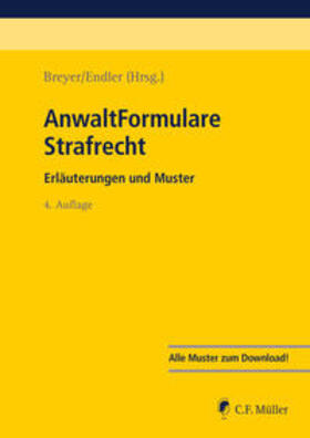Breyer / Endler / Allgeier | AnwaltFormulare Strafrecht | Buch | 978-3-8114-3965-8 | sack.de