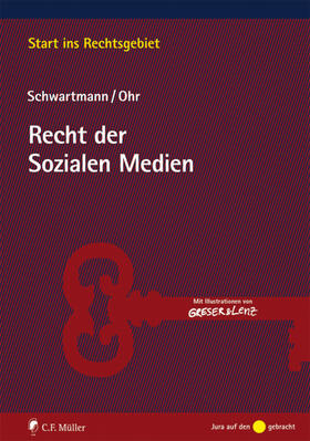 Schwartmann / Ohr | Recht der Sozialen Medien | Buch | 978-3-8114-4122-4 | sack.de