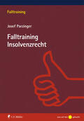 Parzinger |  Falltraining Insolvenzrecht | Buch |  Sack Fachmedien