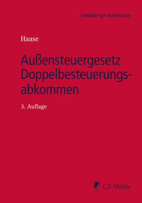 Bauernschmitt / Becker / Creed, M.I.Tax |  Heidelberger Kommentar Außensteuergesetz Doppelbesteuerungsabkommen | Buch |  Sack Fachmedien
