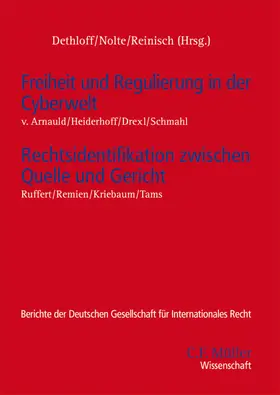 Arnauld / Drexl / Heiderhoff |  Freiheit und Regulierung in der Cyberwelt - Rechtsidentifikation zwischen Quelle und Gericht | Buch |  Sack Fachmedien