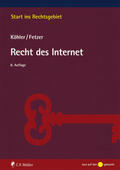 Köhler / Fetzer / Fetzer, LL.M. |  Recht des Internet | Buch |  Sack Fachmedien