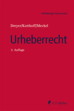 Dreyer / Kotthoff / Meckel | Urheberrecht | Buch | 978-3-8114-4305-1 | sack.de