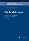 Drochner / Uebelhack / aba - Arbeitsgemeinschaft für betriebliche Altersversorgung e.V. |  Die Betriebsrente | Buch |  Sack Fachmedien