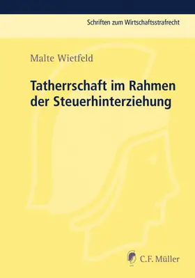 Wietfeld | Tatherrschaft im Rahmen der Steuerhinterziehung | E-Book | sack.de