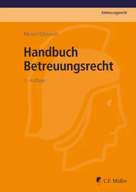 Meier / Deinert | Handbuch Betreuungsrecht | E-Book | sack.de