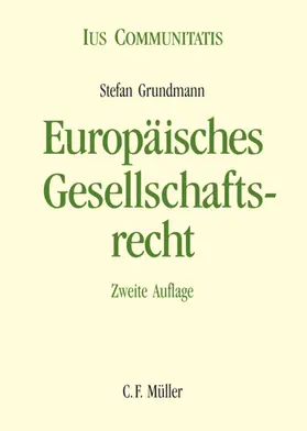 Grundmann |  Europäisches Gesellschaftsrecht | Buch |  Sack Fachmedien