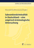 Mansdörfer / Kleemann / Ziegler |  Subventionskriminalität in Deutschland | Buch |  Sack Fachmedien