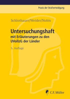 Nobis / Weider / Schlothauer | Untersuchungshaft | E-Book | sack.de