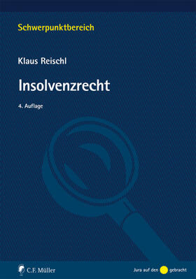 Reischl | Insolvenzrecht | Buch | 978-3-8114-4506-2 | sack.de