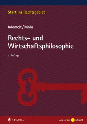 Adomeit / Mohr |  Rechts- und Wirtschaftsphilosophie | Buch |  Sack Fachmedien