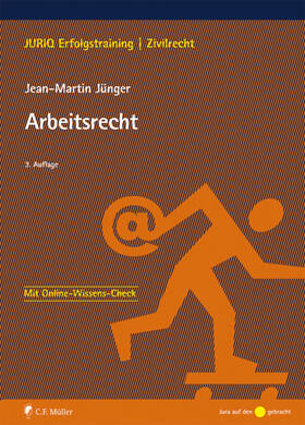 Jünger | Arbeitsrecht | Buch | 978-3-8114-4514-7 | sack.de