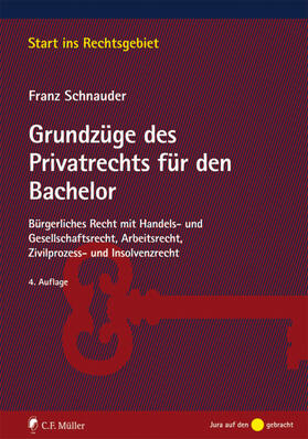Schnauder | Grundzüge des Privatrechts für den Bachelor | Buch | 978-3-8114-4536-9 | sack.de