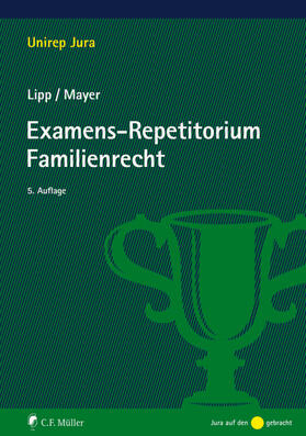 Lipp / Mayer |  Examens-Repetitorium Familienrecht | Buch |  Sack Fachmedien