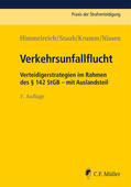 Himmelreich / Staub / Krumm |  Verkehrsunfallflucht | Buch |  Sack Fachmedien