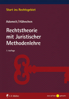 Adomeit / Hähnchen | Rechtstheorie mit Juristischer Methodenlehre | Buch | 978-3-8114-4644-1 | sack.de