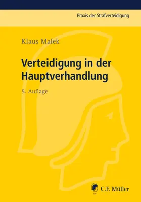 Malek | Verteidigung in der Hauptverhandlung | E-Book | sack.de