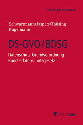 Schwartmann / Jaspers / Thüsing / Kugelmann | Datenschutz-Grundverordnung (DSGVO) | Buch | 978-3-8114-4664-9 | sack.de